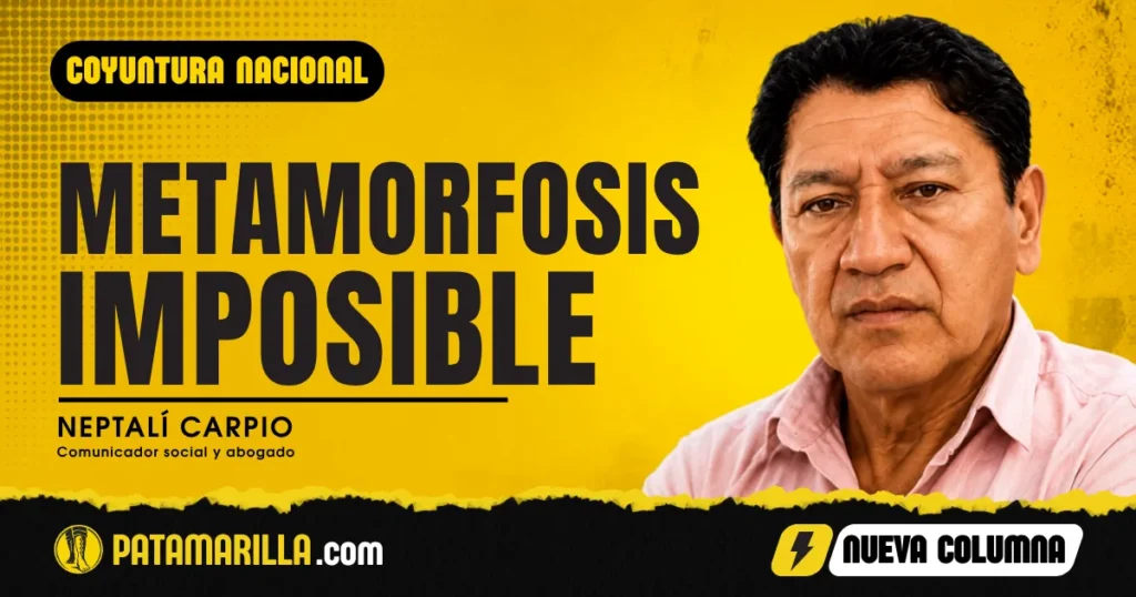 METAMORFOSIS IMPOSIBLE