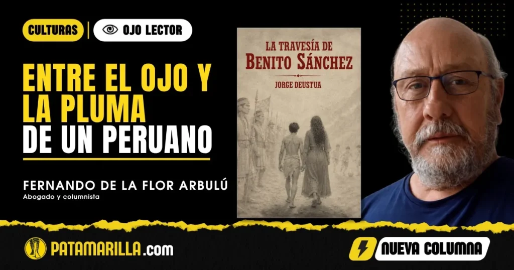 ENTRE EL OJO Y LA PLUMA DE UN PERUANO