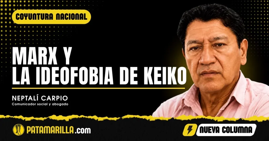 Marx y la ideofobia de Keiko